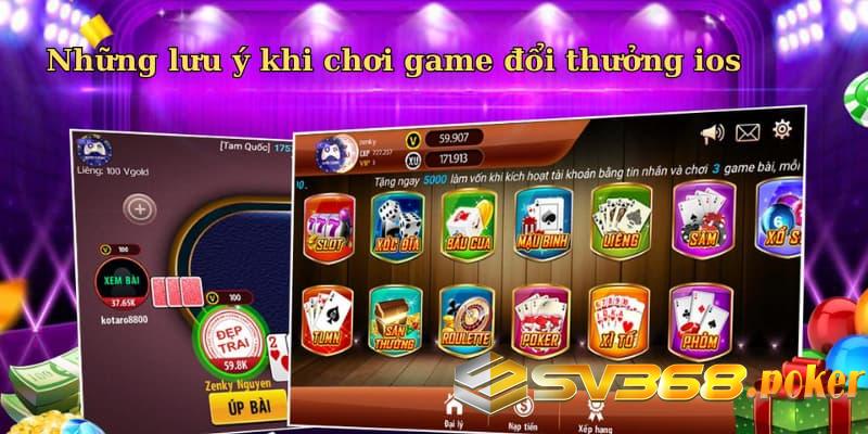 game đổi thưởng ios Những lưu ý khi chơi game đổi thưởng ios