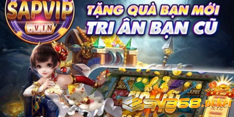 sapvip Những ưu đãi khuyến mãi khủng tại Sapvip cho người dùng