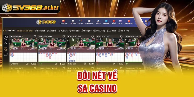 Đôi nét về SA Casino